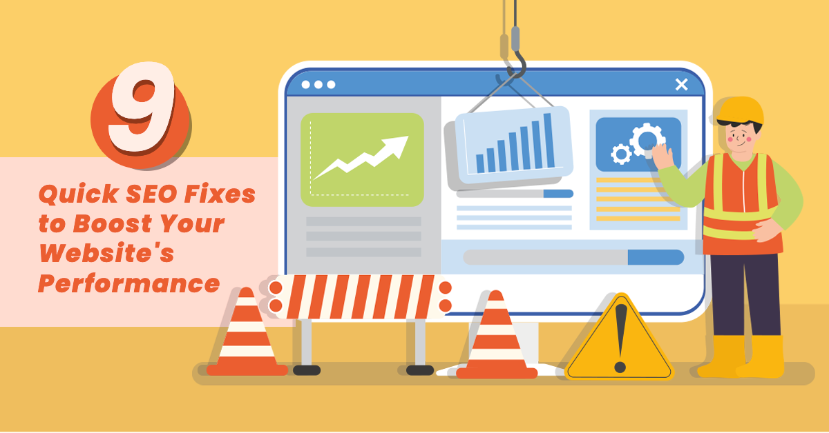 Read more about the article 9 Quick SEO Fixes to Boost Your Website’s Performance