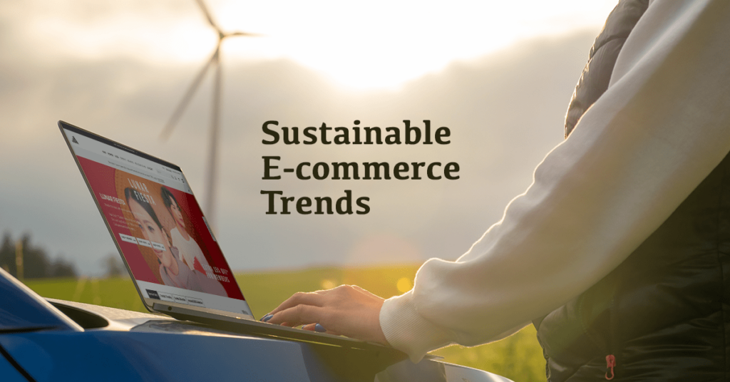 sustainable ecommerce trends