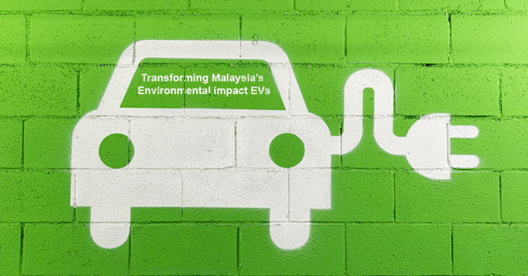 Malaysia Environmental Impact EVs