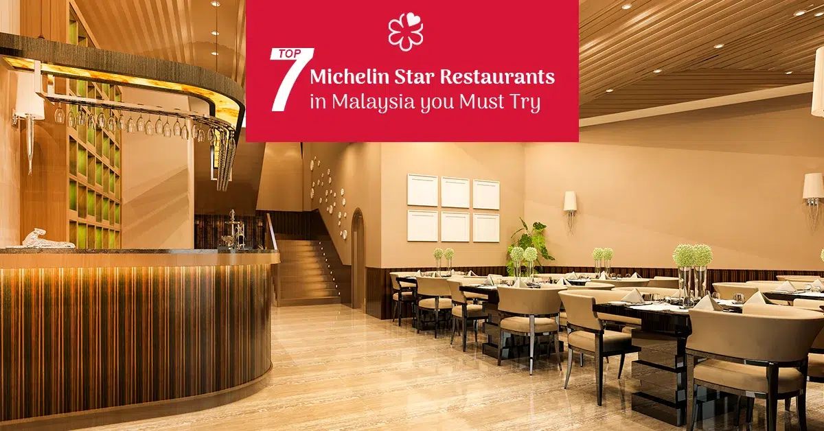 7 Top Michelin Star Restaurants in Malaysia - web design Malaysia