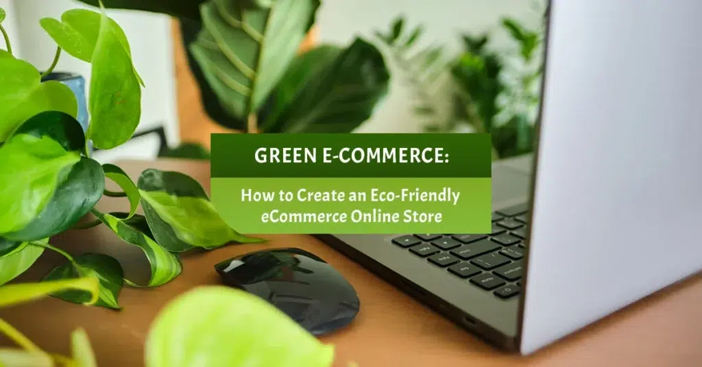 sustainable green ecommerce practices, managing packaging waste