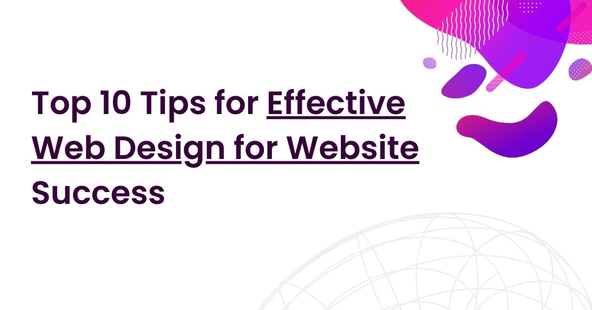 effective web design for website success