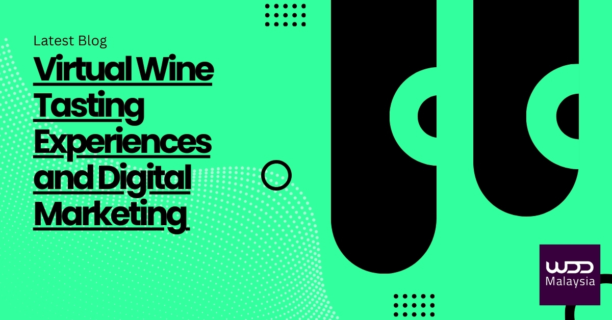 virtual wine tasting experiences and digital marketing