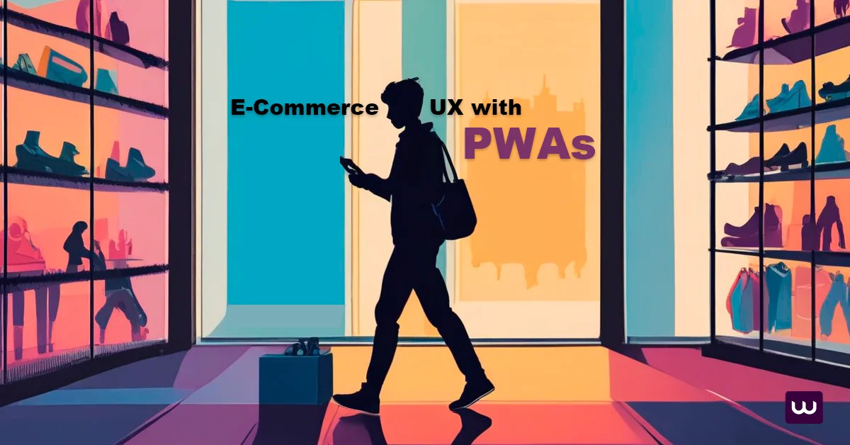 Read more about the article E-Commerce UX with PWA