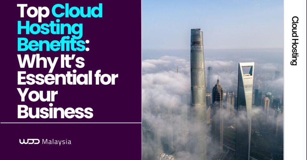 cloud hosting benefits for any businesses