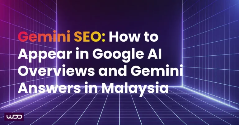 Gemini SEO: How to Appear in Google AI Overviews and Gemini Answers in Malaysia
